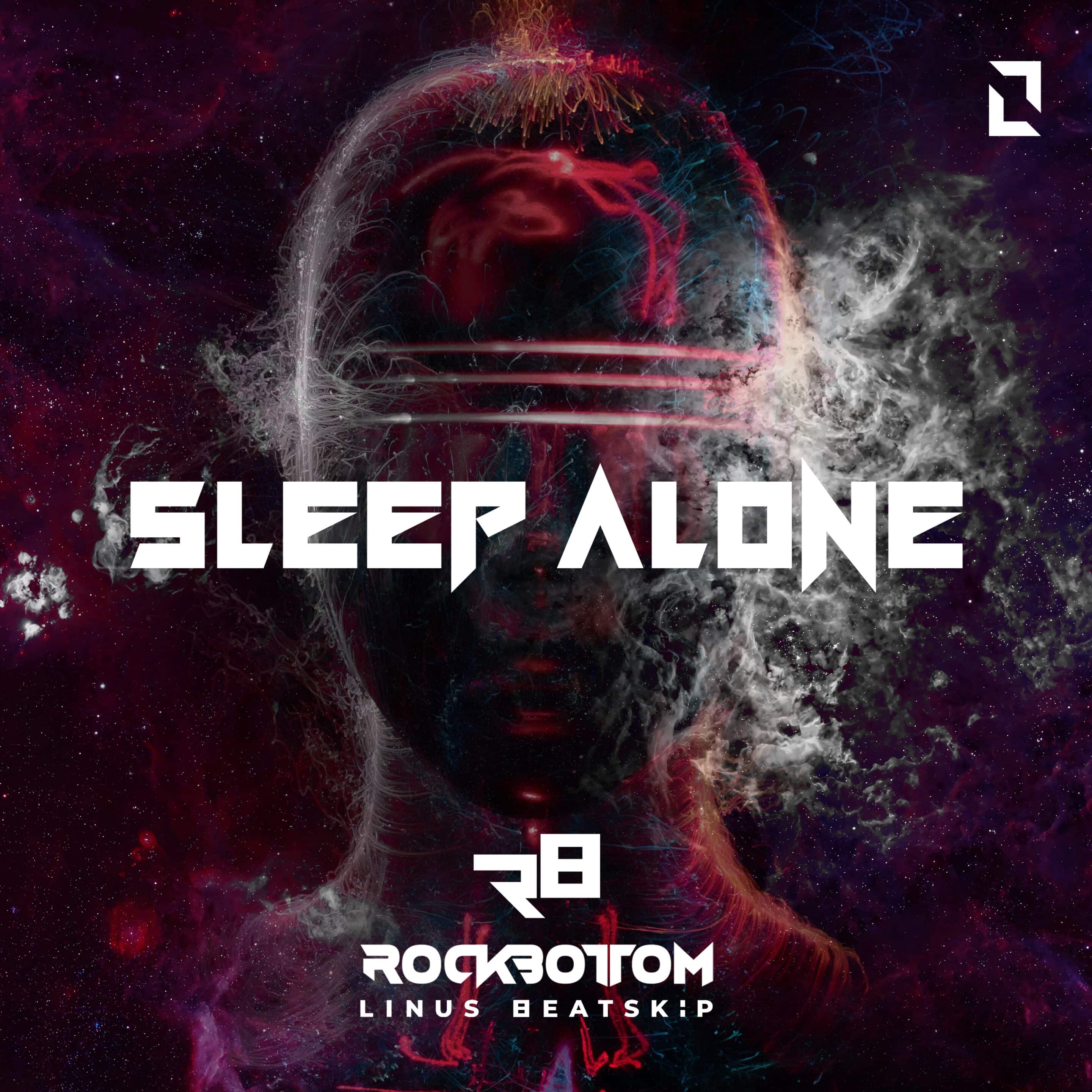 Sleep Alone - Rock Bottom